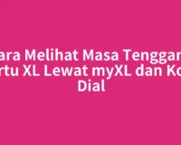 Cara Melihat Masa Tenggang Kartu XL Lewat myXL dan Kode Dial