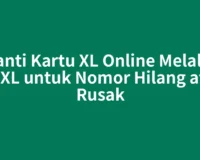 Ganti Kartu XL Online Melalui myXL untuk Nomor Hilang atau Rusak
